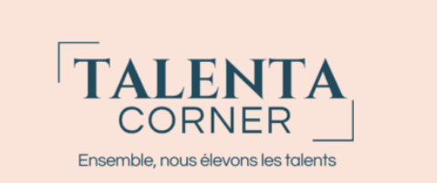 Comprendre l'entreprise Talenta Corner experience